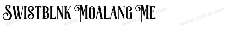 Swistblnk Moalang Me字体转换